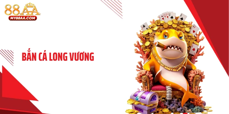 Bắn Cá Long Vương 88AA Gây Sốt Với Boss Biển Cực Khủng