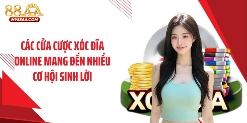 Các cửa cược xóc đĩa online mang đến nhiều cơ hội sinh lời